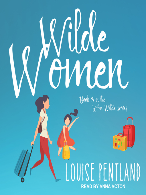 Title details for Wilde Women by Louise Pentland - Wait list